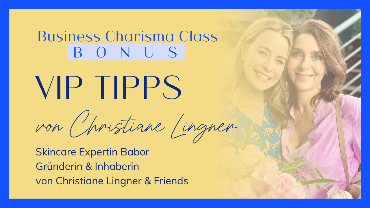 VIP-Speaker-Tipp der BUSINESS CHARISMA CLASS